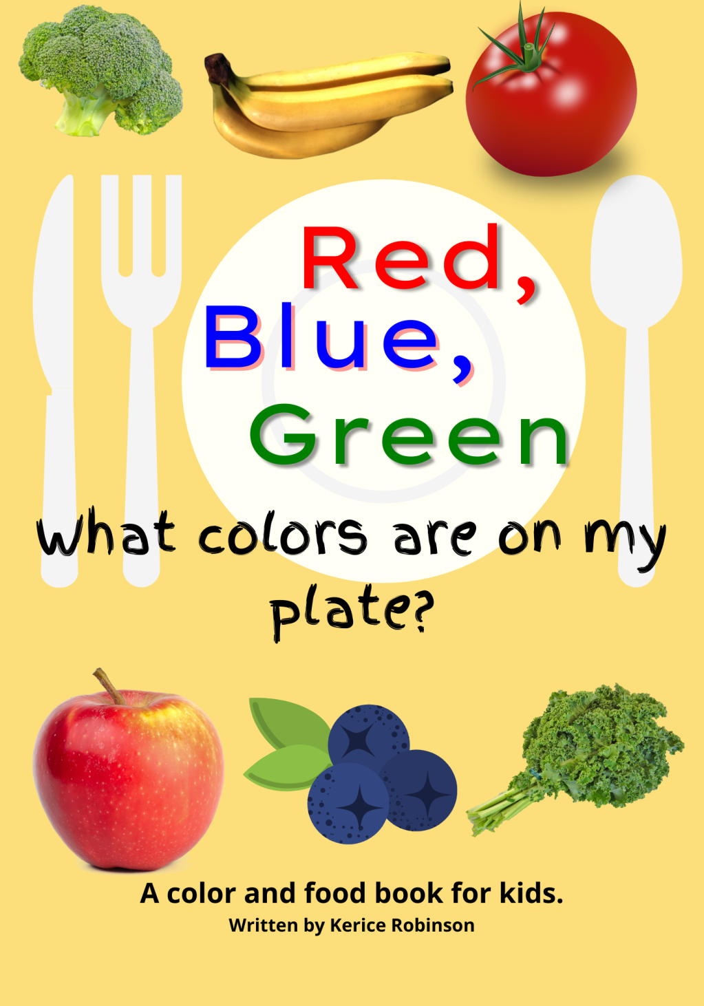FREE Children’s e-book “Red, Blue, and Green! What Colors Are On My Plate?”
