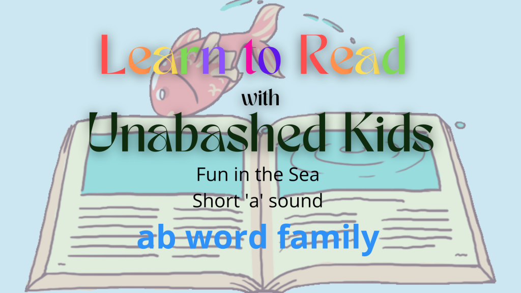 Fun in the Sea! Learn to Read – Word Family (ab)