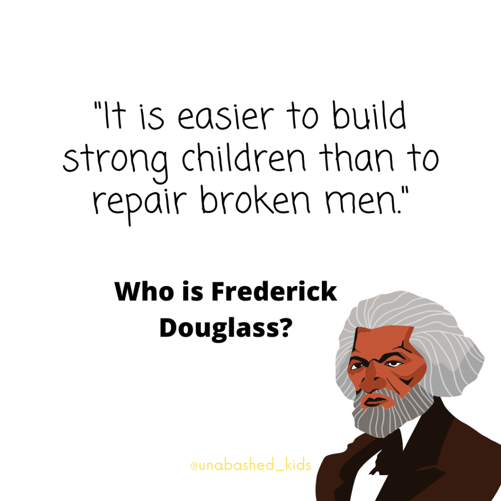 Fredric Douglass Quote